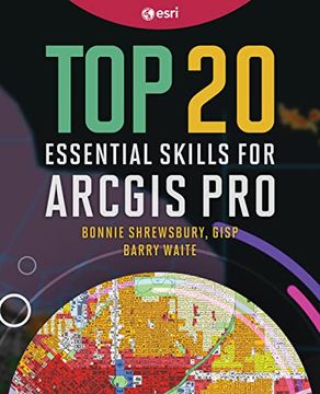portada Top 20 Essential Skills for Arcgis pro (Top 20 Essential Skills, 1) (en Inglés)