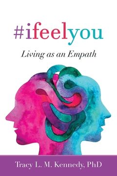 portada #Ifeelyou: Living as an Empath (en Inglés)