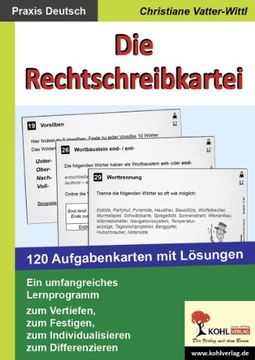 portada Die Rechtschreibkartei 120 Aufgabenkarten mit Lösungen: 120 Aufgabenkarten mit Lösungen (en Alemán)