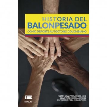 portada Historia del Balonpesado Como Deporte Autóctono Colombiano 