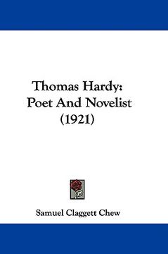 portada thomas hardy: poet and novelist (1921) (en Inglés)