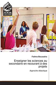 portada Enseigner les sciences au secondaire en recourant à des projets (en Francés)