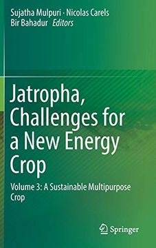 portada Jatropha, Challenges for a new Energy Crop Volume 3: A Sustainable Multipurpose Crop (en Inglés)
