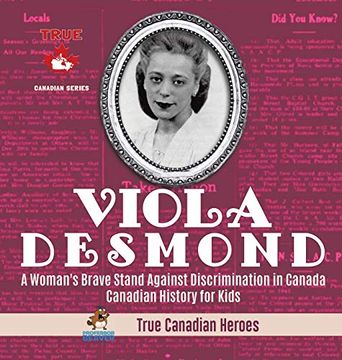 portada Viola Desmond - a Woman'S Brave Stand Against Discrimination in Canada | Canadian History for Kids | True Canadian Heroes (en Inglés)