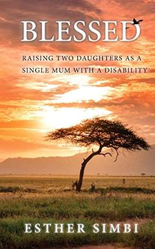 portada Blessed: Raising two Daughters as a Single mum With a Disability