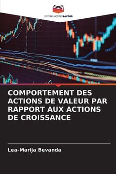 portada Comportement Des Actions de Valeur Par Rapport Aux Actions de Croissance (en Francés)