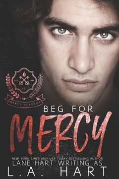 portada Beg for Mercy: A High School Bully Romance (in English)