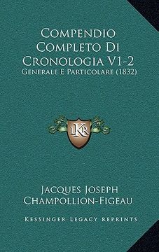 portada Compendio Completo Di Cronologia V1-2: Generale E Particolare (1832) (en Italiano)