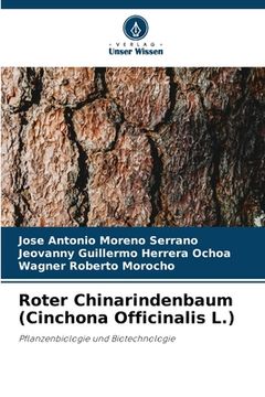 portada Roter Chinarindenbaum (Cinchona Officinalis L.) (in German)