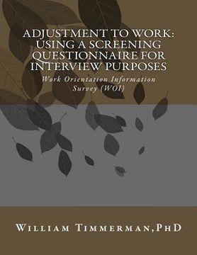 portada Adjustment to Work: Using a Screening Questionnaire for Interview Purposes (en Inglés)