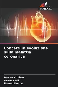 portada Concetti in evoluzione sulla malattia coronarica (in Italian)