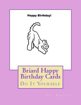 portada Briard Happy Birthday Cards: Do It Yourself (in English)