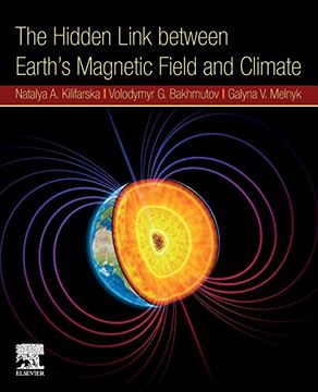 portada The Hidden Link Between Earth'S Magnetic Field and Climate (en Inglés)