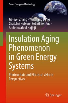 portada Insulation Aging Phenomenon in Green Energy Systems: Photovoltaic and Electrical Vehicle Perspectives (in English)