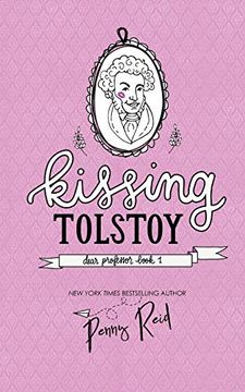 portada Kissing Tolstoy: Volume 1 (Dear Professor) (en Inglés)