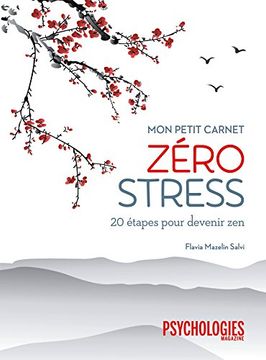 portada Mon Petit Carnet Zéro Stress: 20 Étapes Pour Devenir zen (Psychologies)