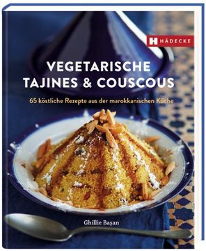 portada Vegetarische Tajines & Couscous: 65 köstliche Rezepte aus der marokkanischen Küche (en Alemán)