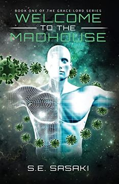 portada Welcome to the Madhouse: Book one of the Grace Lord Series (en Inglés)