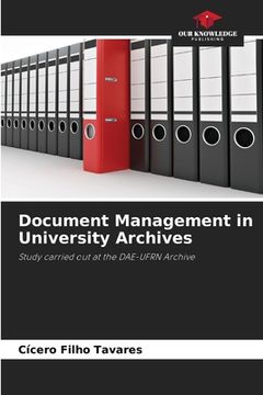 portada Document Management in University Archives (in English)