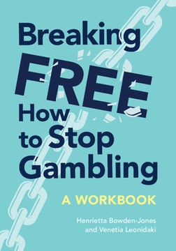 portada Breaking Free: How to Stop Gambling (in English)