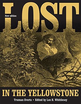 portada Lost in Yellowstone: Thirty-Seven Days of Peril" and a Handwritten Account of Being Lost 