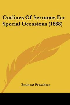 portada outlines of sermons for special occasions (1888)