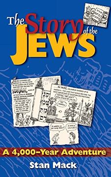 portada The Story of the Jews: A 4,000-Year Adventureaa Graphic History Book (in English)