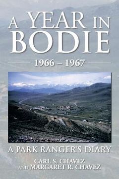 portada A Year in Bodie: A Park Ranger's Diary