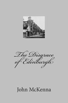 portada The Disgrace of Edinburgh (en Inglés)