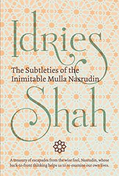 portada The Subtleties of the Inimitable Mulla Nasrudin (in English)