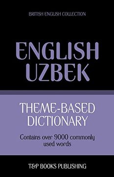 portada Theme-Based Dictionary British English-Uzbek - 9000 Words (British English Collection) (in English)
