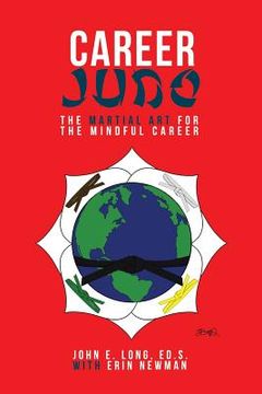 portada Career Judo: The Martial Art for the Mindful Career (in English)