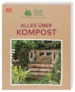 portada Grünes Gartenwissen. Alles Über Kompost (in German)