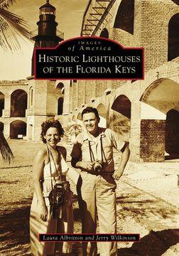 portada Historic Lighthouses of the Florida Keys (Images of America) (en Inglés)