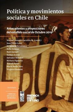 portada Política y Movimientos Sociales en Chile. Antecedentes y Proyecciones del Estallido Social de Octubre 2019