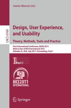 portada design, user experience, and usability: theory, methods, tools and practice: first international conference, duxu 2011, held as part of hci internatio (en Inglés)