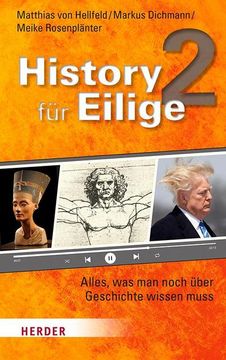 portada History für Eilige 2: Alles, was man Noch Über Geschichte Wissen Muss: Alles, was man Noch Über Geschichte Wissen Muss (en Alemán)