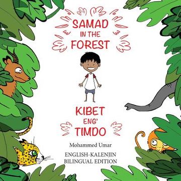 portada Samad in the Forest: English - Kalenjin Bilingual Edition
