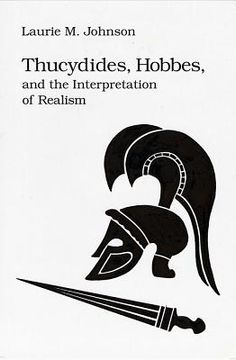 portada thucydides, hobbes, and the interpretation of realism