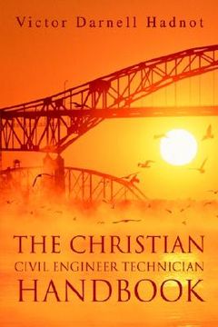 portada the christian civil engineer technician handbook (en Inglés)