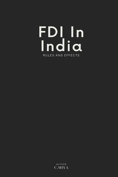 portada Fdi in India Rules and Effects: Rules and Effects (en Inglés)