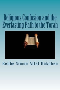 portada Religious Confusion and the Everlasting Path to the Torah (en Inglés)