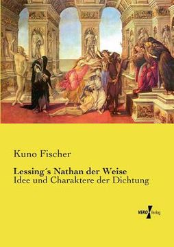 portada Lessing´s Nathan der Weise: Idee und Charaktere der Dichtung (in German)
