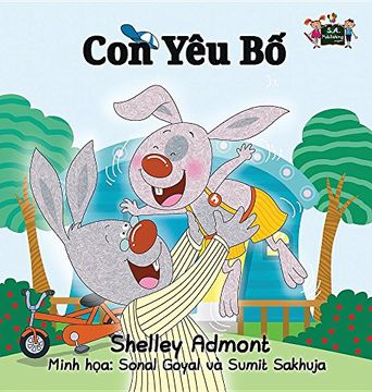 portada I Love My Dad: Vietnamese Edition (Vietnamese Bedtime Collection)
