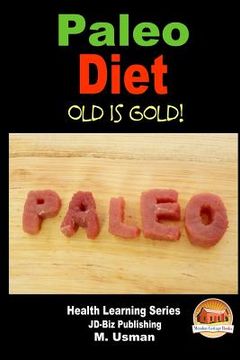 portada Paleo Diet - Old is Gold! (in English)