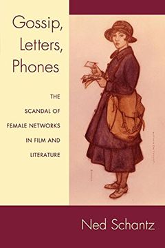 portada Gossip, Letters, Phones: The Scandal of Female Networks in Film and Literature (en Inglés)