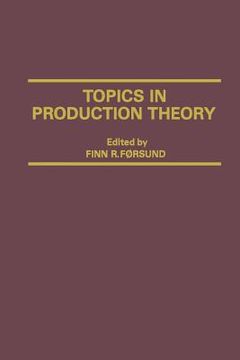 portada Topics in Production Theory (en Inglés)