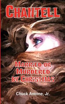 portada Chantell, Married or Murdered by Christmas (en Inglés)