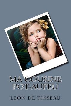 portada Ma cousine Pot-auFeu (en Francés)