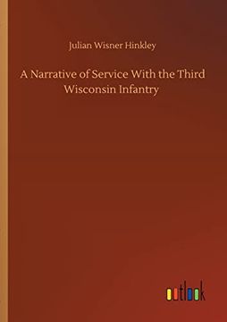portada A Narrative of Service With the Third Wisconsin Infantry (in English)